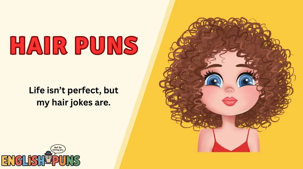 Hair Puns