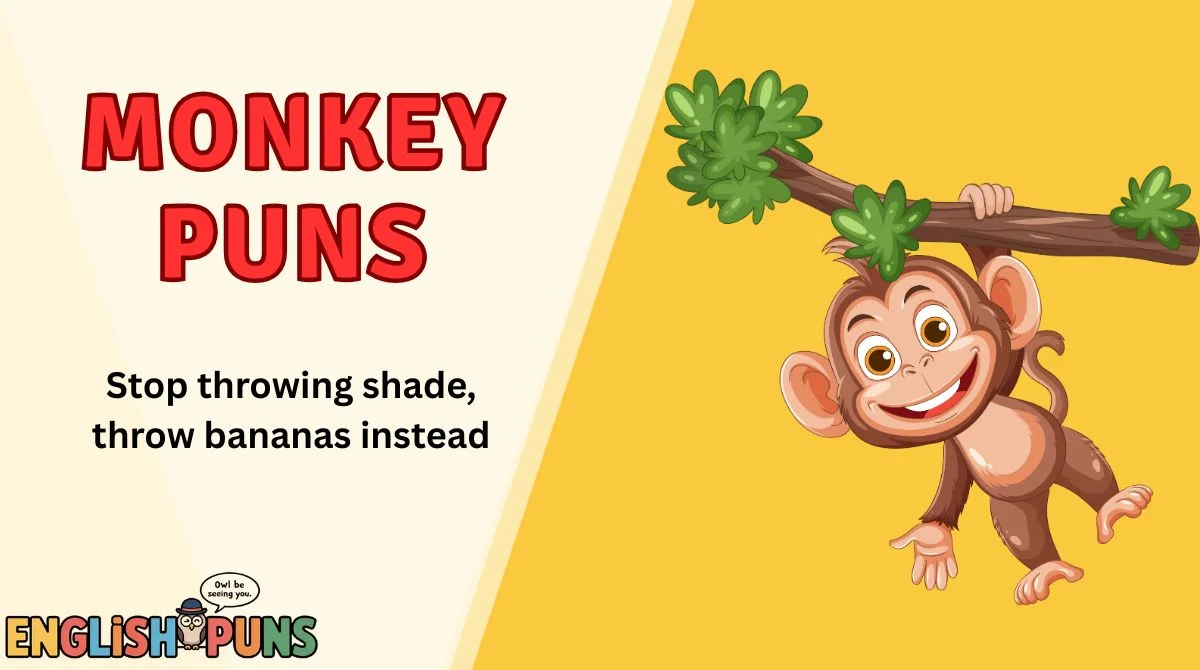Monkey Puns