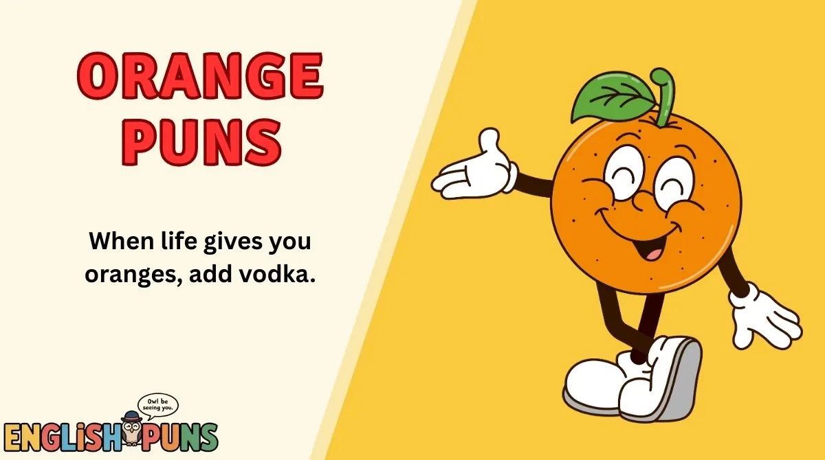 Orange Puns