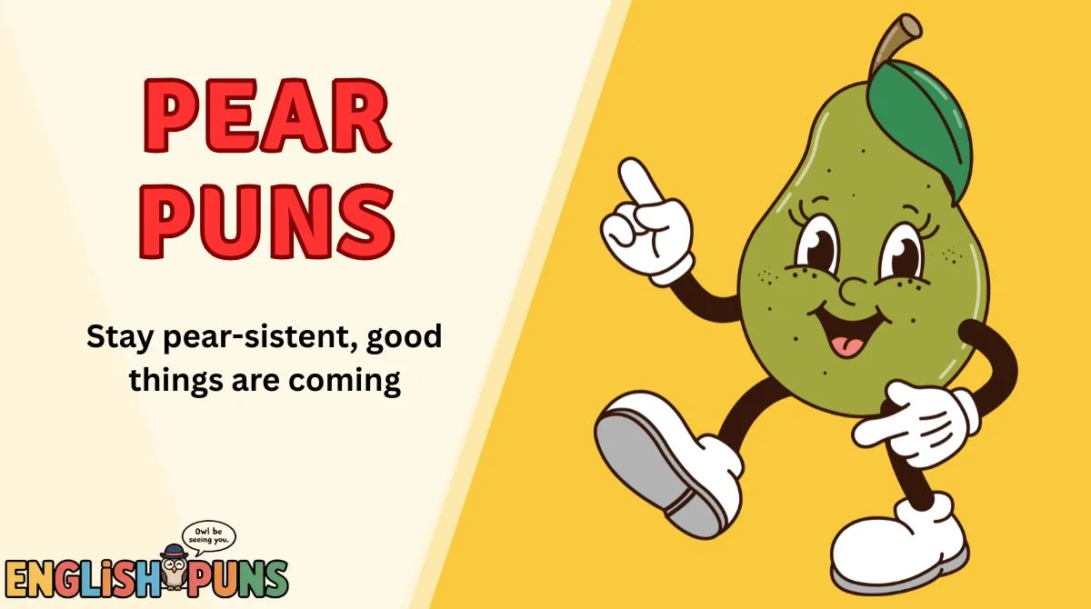 Pear Puns