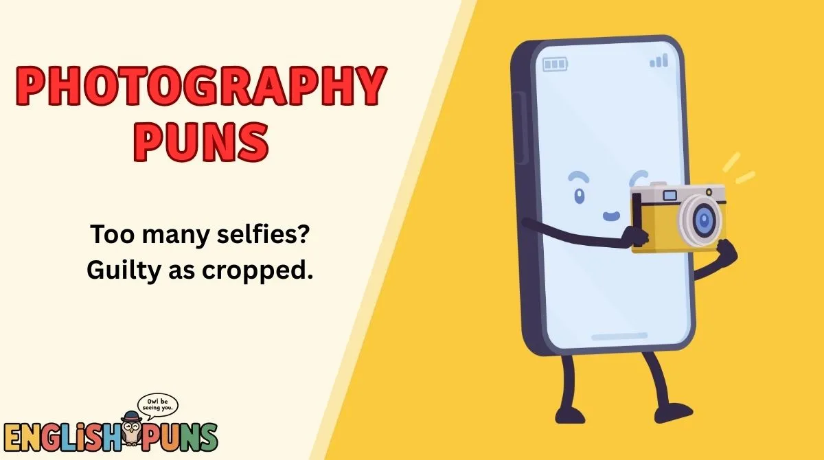 Photography Puns