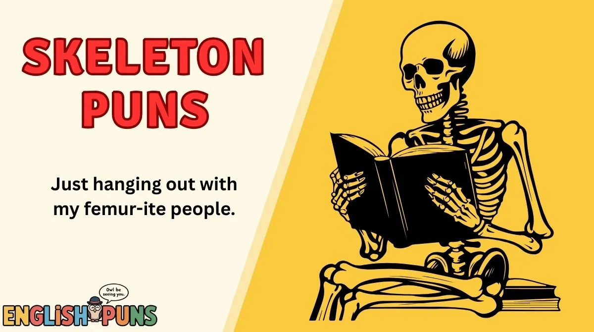Skeleton Puns
