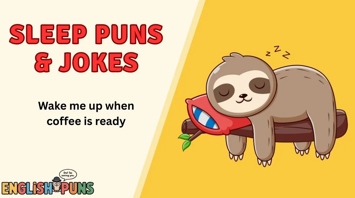 Sleep Puns & Jokes