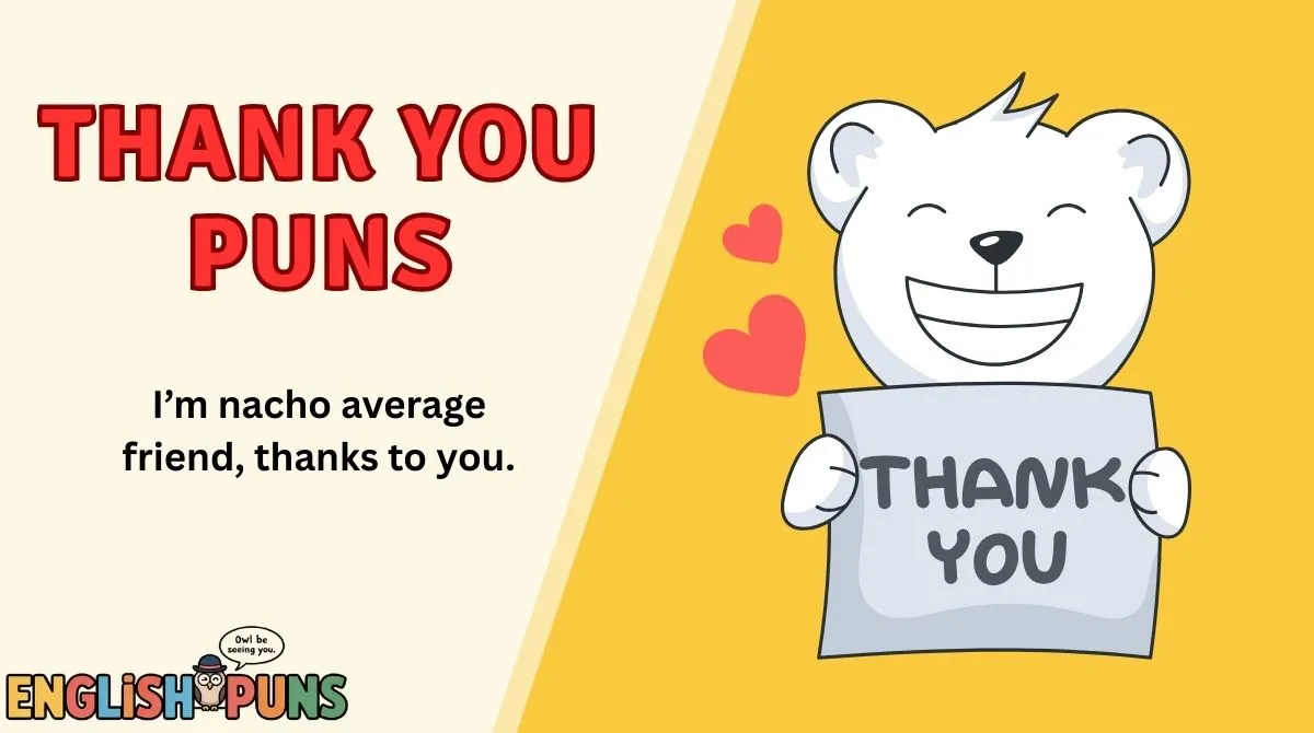 Thank You Puns