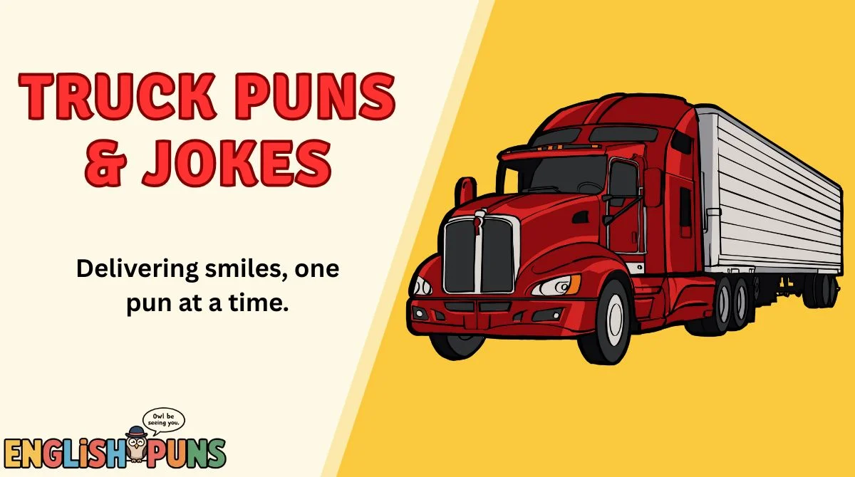 Truck Puns & Jokes