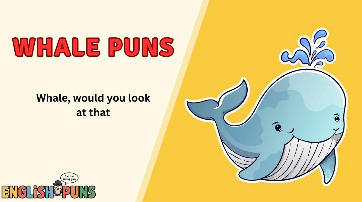Whale Puns