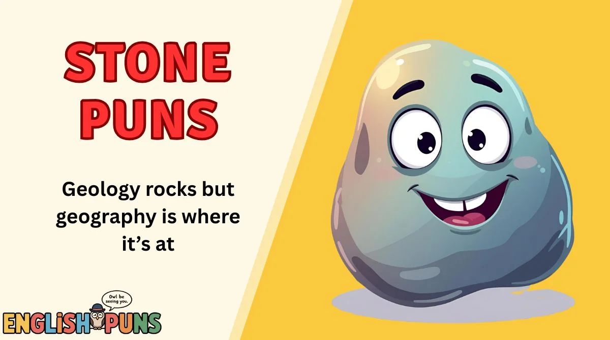 Stone Puns
