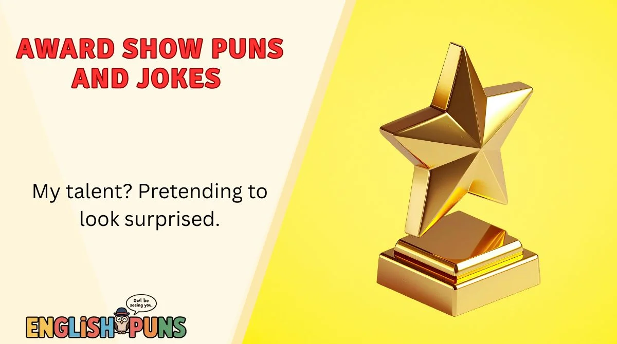 Award Show Puns and Jokes