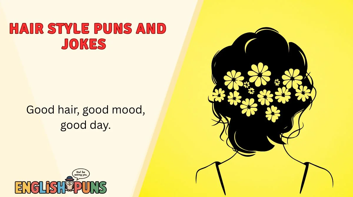 Hair Style Puns and Jokes