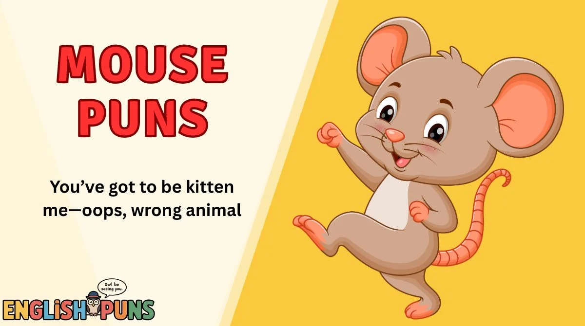 Mouse Puns