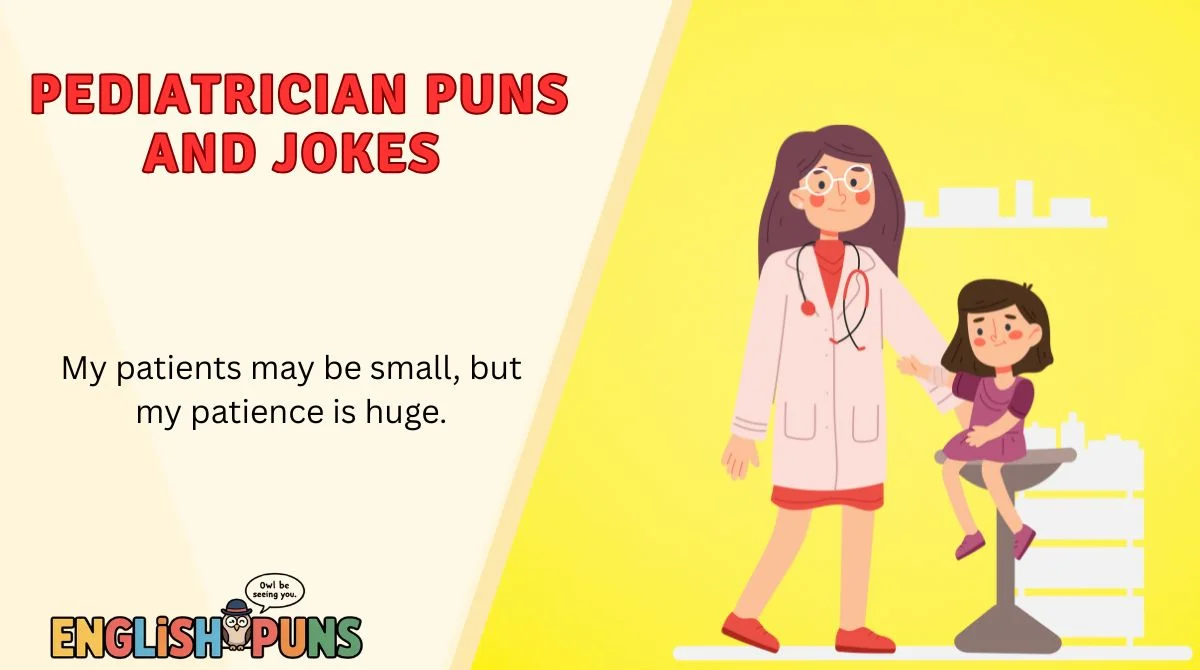 Pediatrician Puns and Jokes
