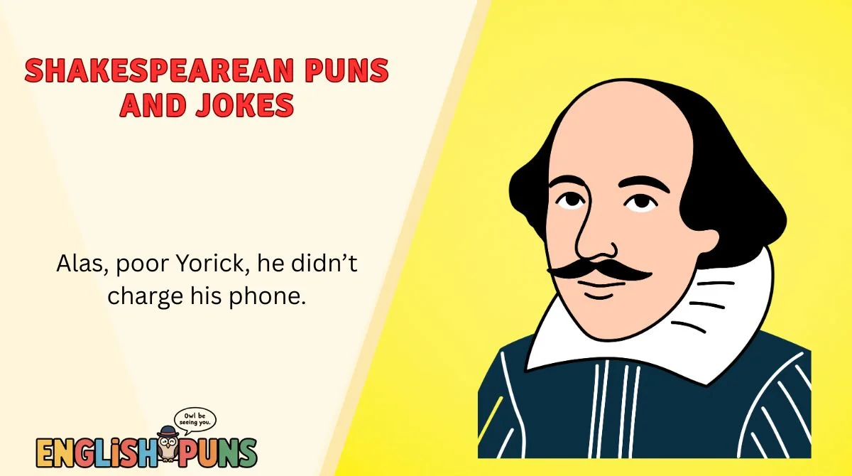 Shakespearean Puns and Jokes
