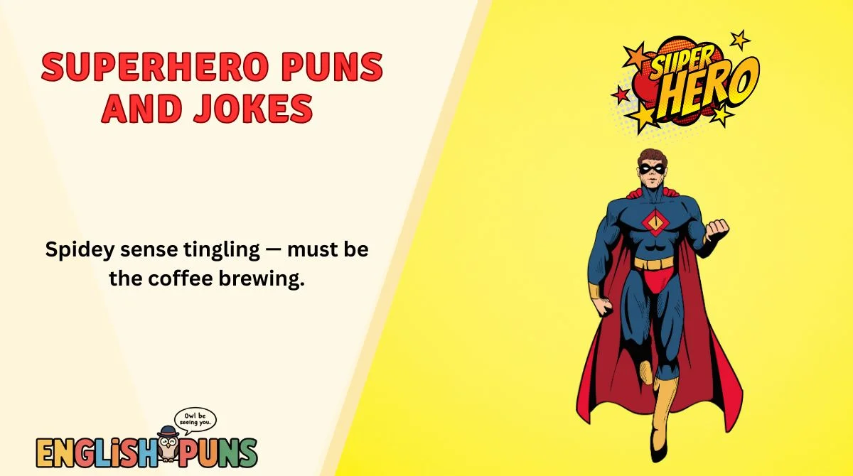 Superhero Puns and Jokes