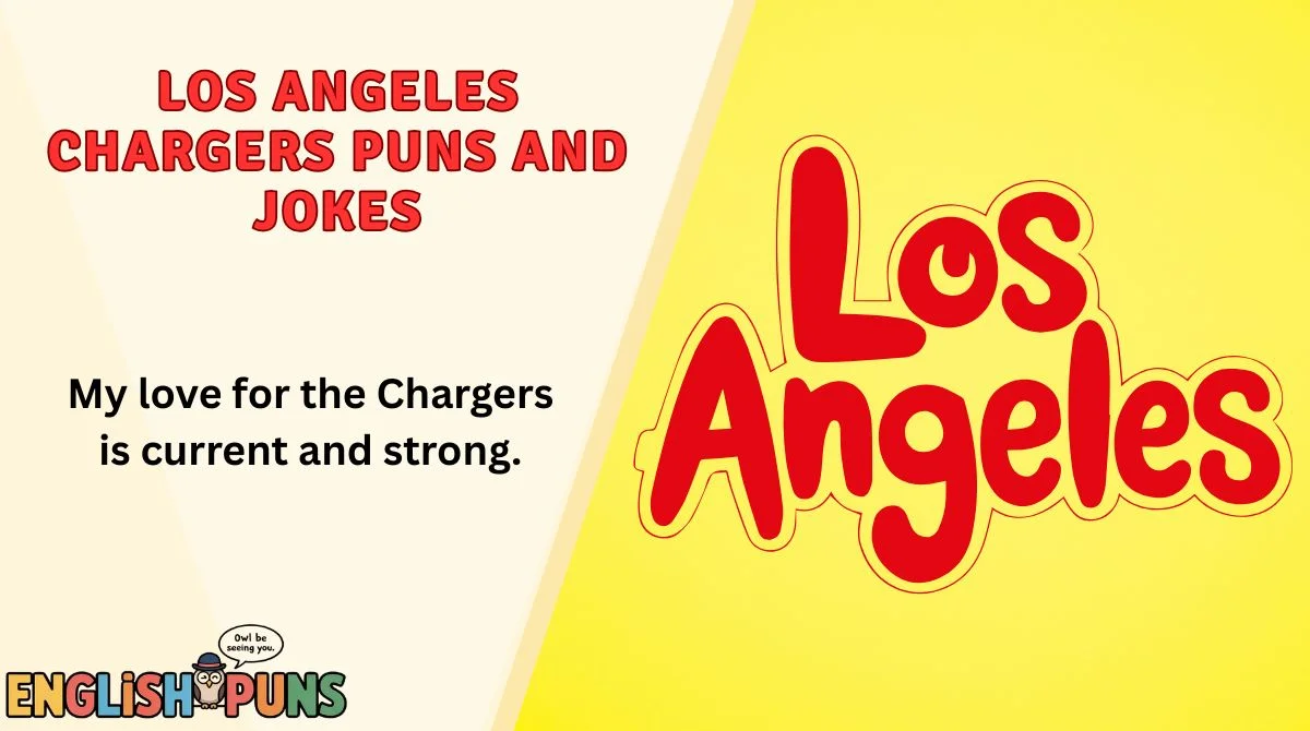 Los Angeles Chargers Puns and Jokes