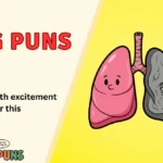 Lung Puns