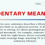 Sedentary Meaning