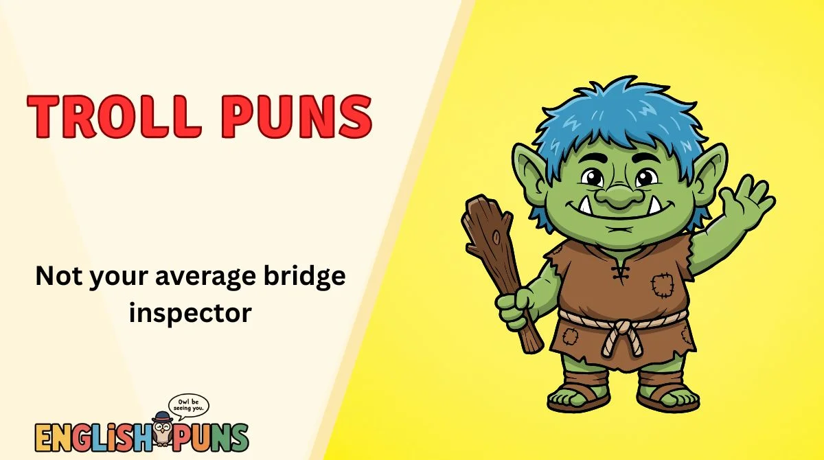 Troll Puns